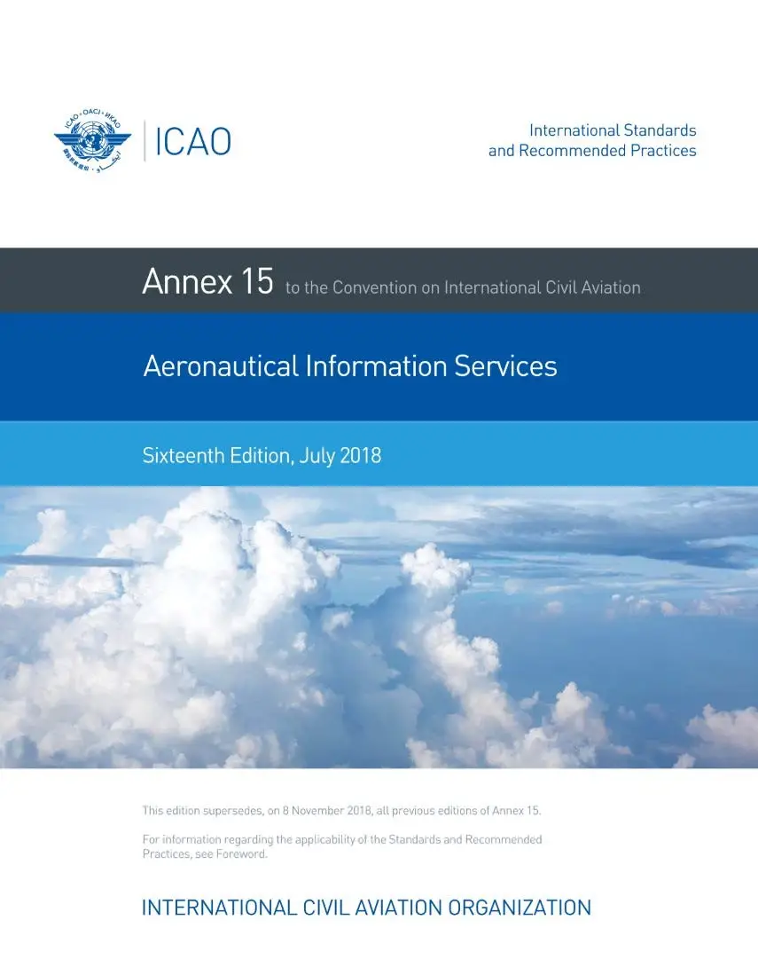 icao_an_15-16_en_cover20-20magento_ku13mm8f9fiaptug Cover page of ICAO Annex 15, Sixteenth Edition (July 2018), titled "Aeronautical Information Services" with clouds and ICAO branding.